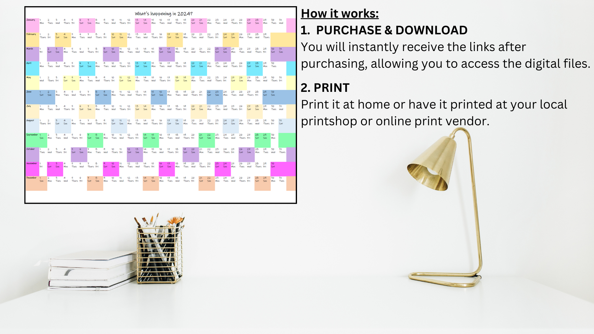 2024 Pastel Wall Calendar presented over a white desk with stationary and lighting. How it works explanation, 1 purchase and download and 2 print.